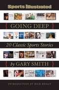 Going Deep: 20 Classic Sports Stories