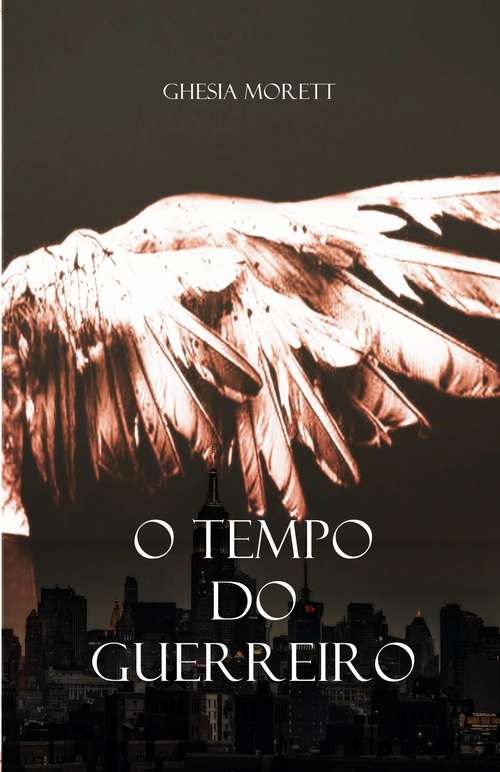 Book cover of O tempo do Guerreiro (A batida #2)