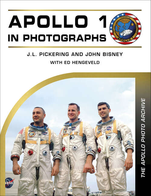 Book cover of Apollo 1 in Photographs: The Apollo Photo Archive