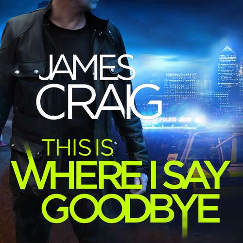 Book cover of This is Where I Say Goodbye (Inspector Carlyle #12)