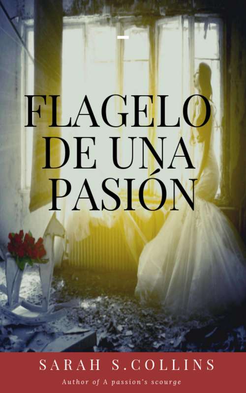 Book cover of Flagelo de una pasión