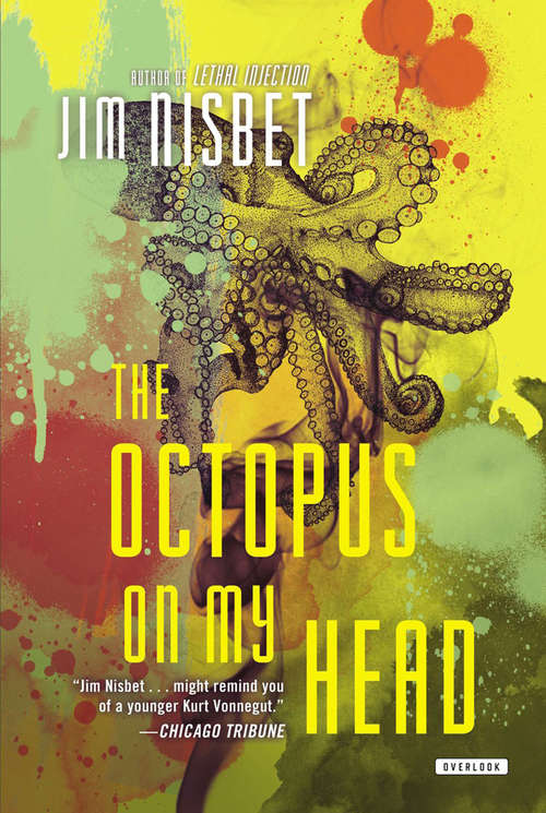 Book cover of Octopus on My Head: A Novel