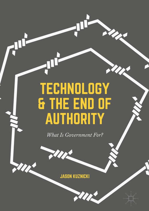 Book cover of Technology and the End of Authority