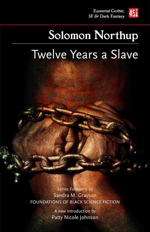 Book cover of Twelve Years a Slave (Foundations of Black Science Fiction)