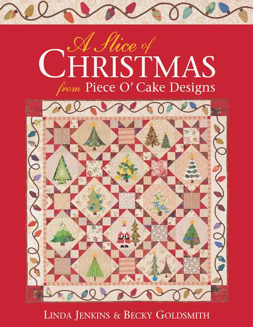 Book cover of A Slice of Christmas from Piece O' Cake Designs