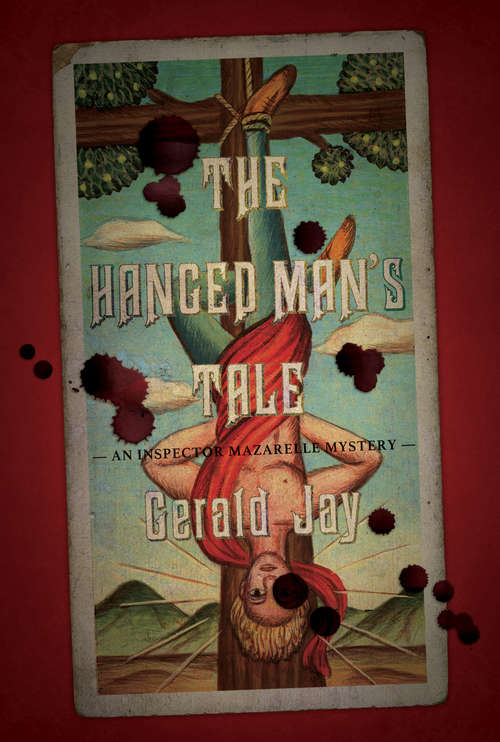 Book cover of The Hanged Man's Tale: An Inspector Mazarelle Mystery