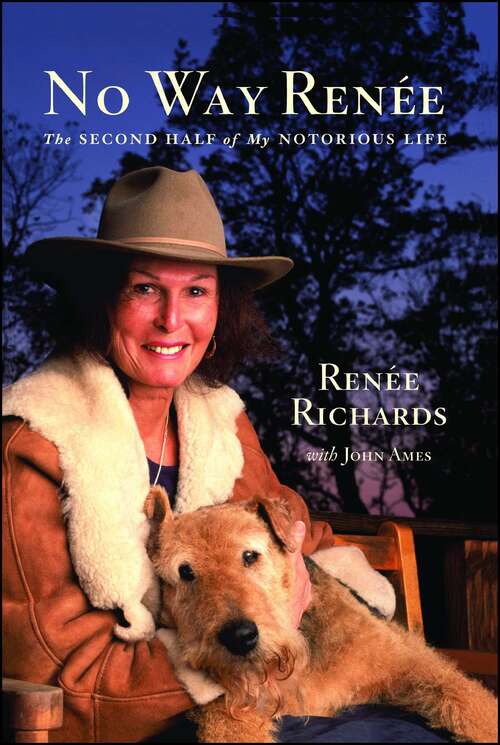 No Way Renee: The Second Half of My Notorious Life