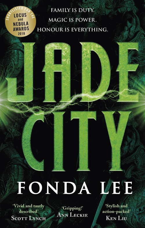 Book cover of Jade City: THE WORLD FANTASY AWARD WINNER (The\green Bone Saga Ser. #1)