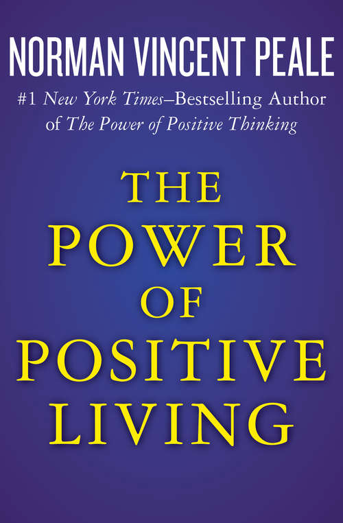 Book cover of The Power of Positive Living