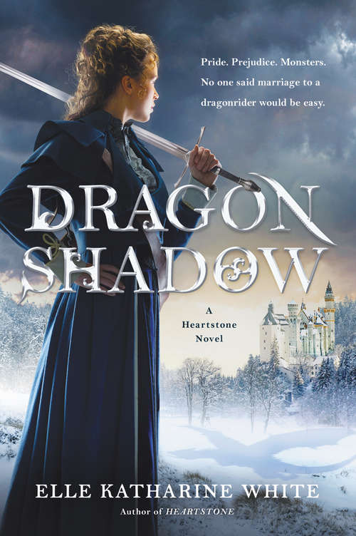 Dragonshadow: A Heartstone Novel (Heartstone Series #2)
