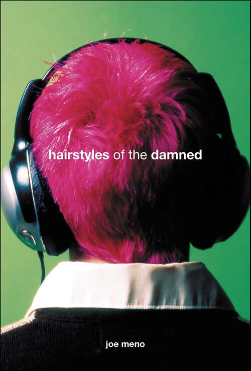 Book cover of Hairstyles of the Damned (Punk Planet Books #0)
