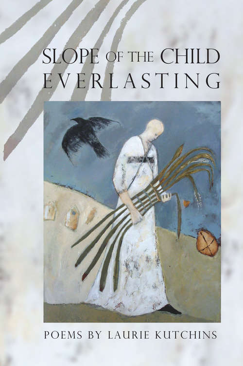 Book cover of Slope of the Child Everlasting