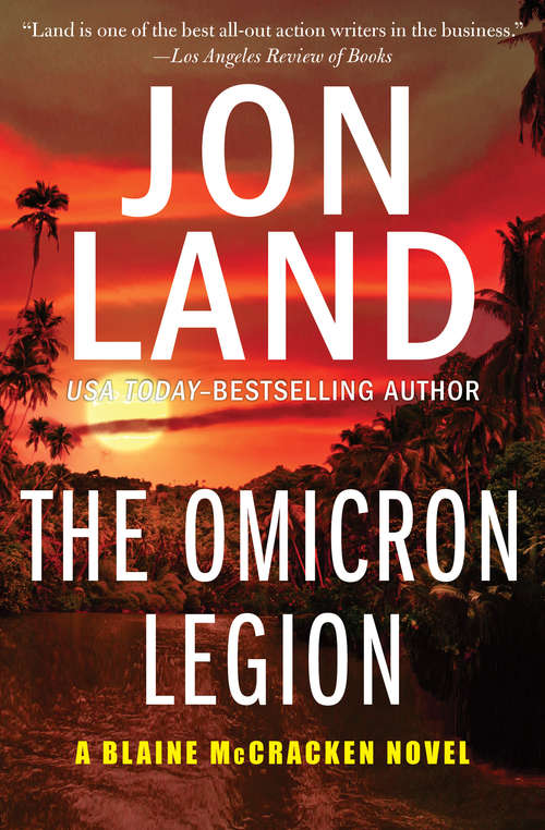 The Omicron Legion: The Omicron Legion And The Vengeance Of The Tau (The Blaine McCracken Novels #4)