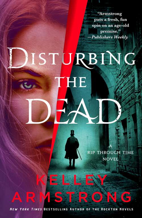 Book cover of Disturbing the Dead: A Rip Through Time Novel (Rip Through Time Novels #3)