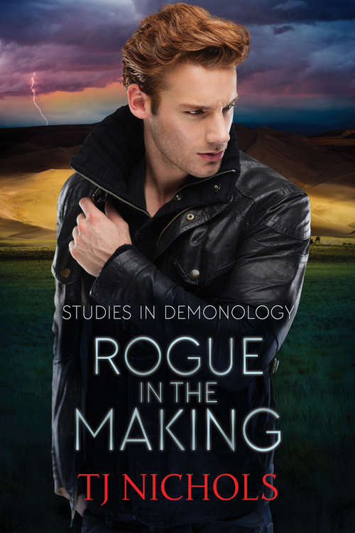 Book cover of Rogue in the Making (Studies in Demonology #2)