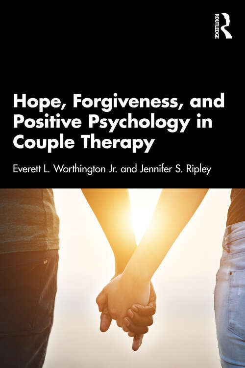 Book cover of Hope, Forgiveness, and Positive Psychology in Couple Therapy