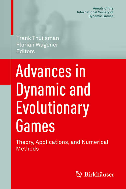 Book cover of Advances in Dynamic and Evolutionary Games