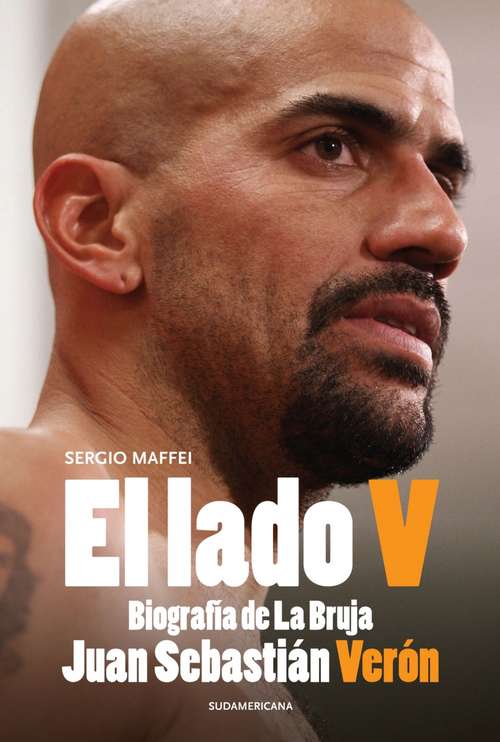 Book cover of El lado V: Biografía de La Bruja Juan Sebastián Verón