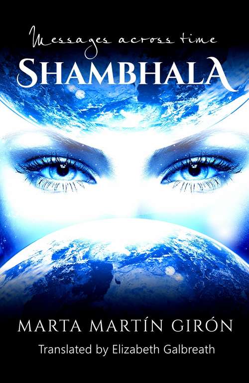 Shambhala: Messages Across Time