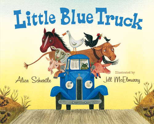 Book cover of Little Blue Truck (Little Blue Truck Ser.)