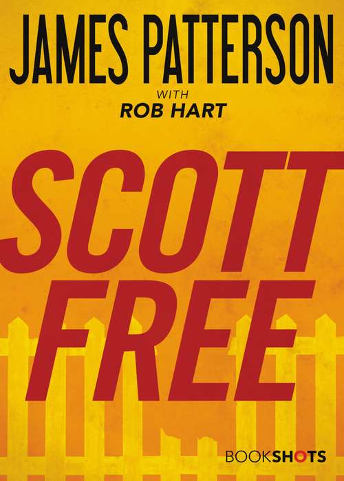 Scott Free (BookShots)