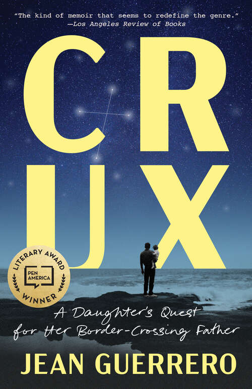 Book cover of Crux: A Cross-Border Memoir