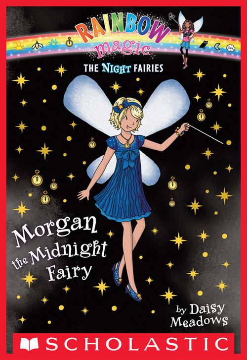 Book cover of Night Fairies #4: Morgan the Midnight Fairy (Night Fairies #4)