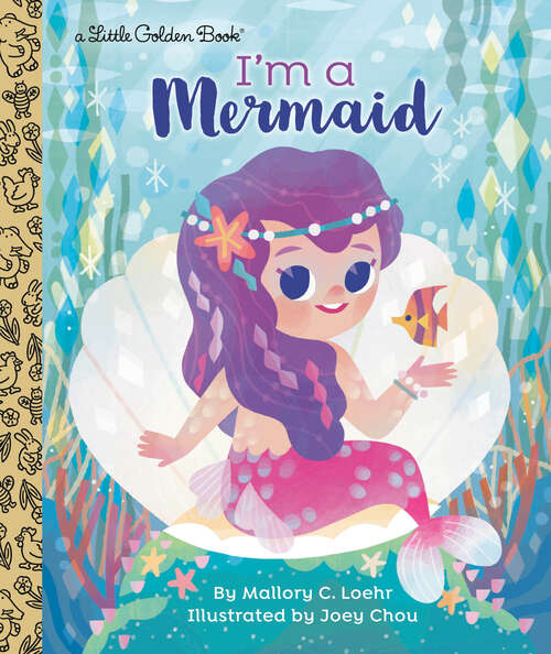 Book cover of I'm a Mermaid (Little Golden Book)