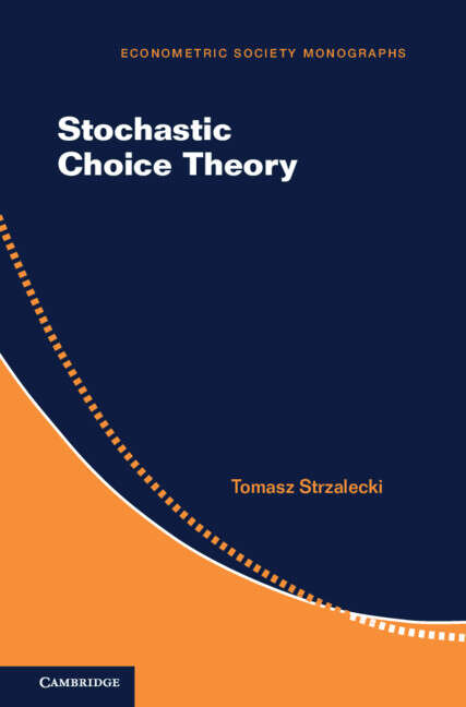 Book cover of Stochastic Choice Theory (Econometric Society Monographs)