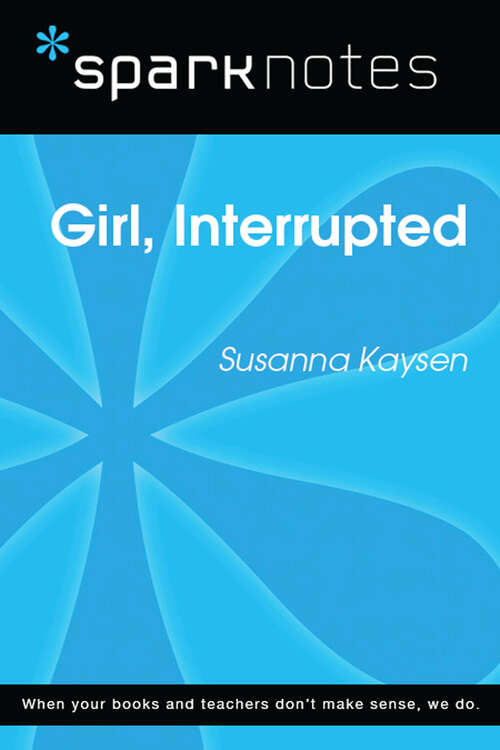 Book cover of Girl, Interrupted (SparkNotes Literature Guide Series)