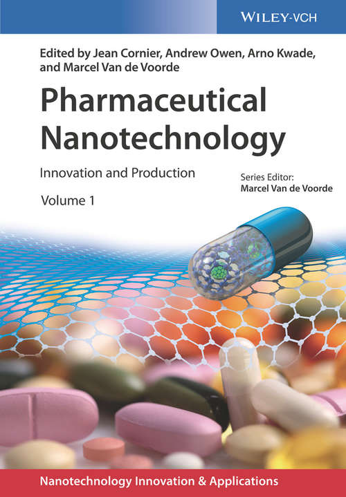 Pharmaceutical Nanotechnology: Innovation and Production, 2 Volumes