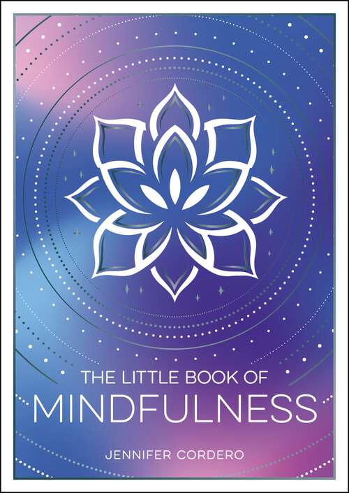 Book cover of The Little Book of Mindfulness: An Introduction to the Art of Being Present