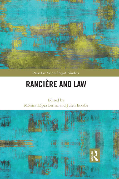 Book cover of Ranciere and Law (Nomikoi: Critical Legal Thinkers)