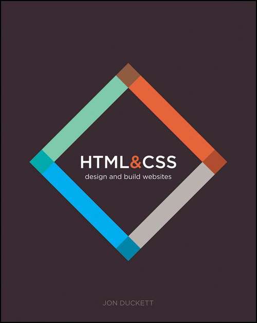 Book cover of HTML & CSS: Design And Build Websites