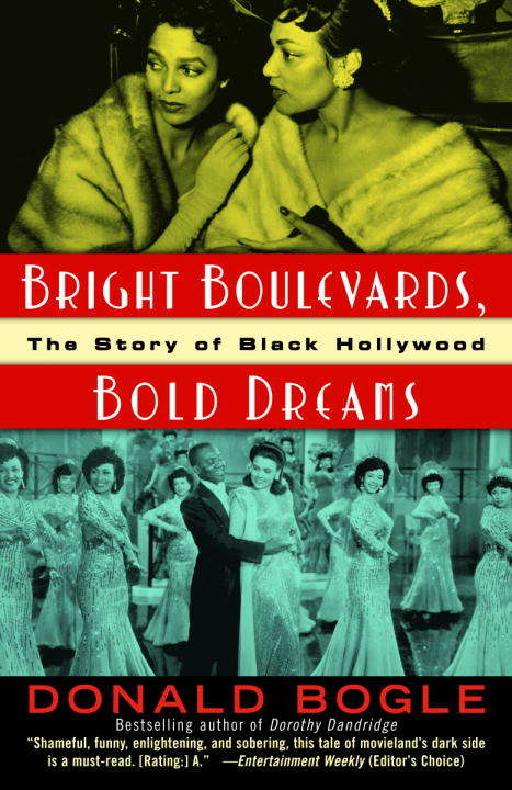 Book cover of Bright Boulevards, Bold Dreams: The Story of Black Hollywood