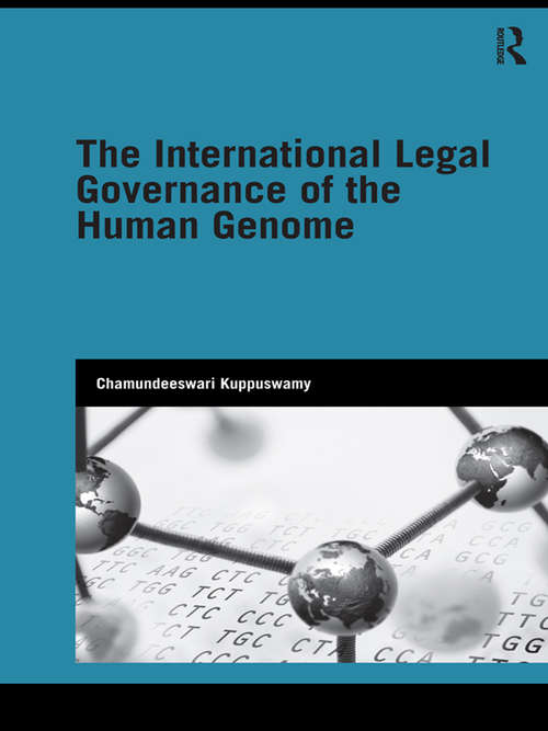 Book cover of The International Legal Governance of the Human Genome (Genetics and Society)