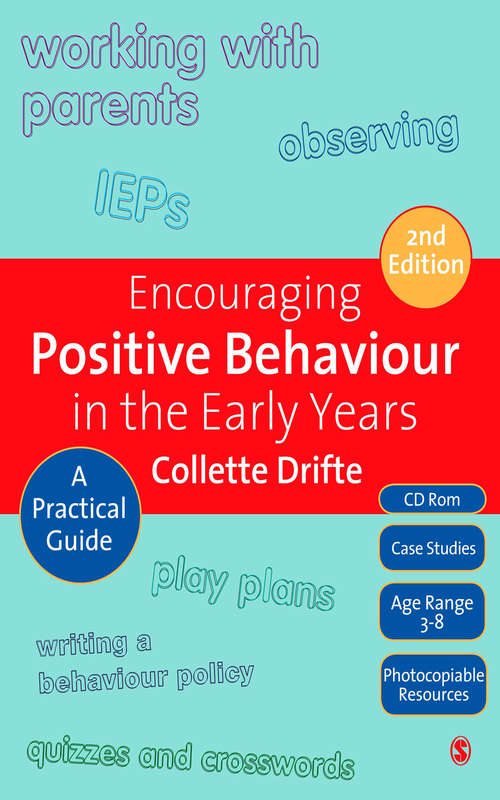 Book cover of Encouraging Positive Behaviour in the Early Years: A Practical Guide