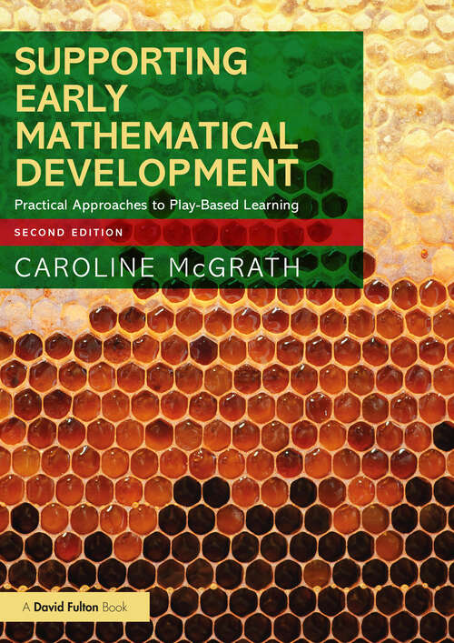 Book cover of Supporting Early Mathematical Development: Practical Approaches to Play-Based Learning (2)