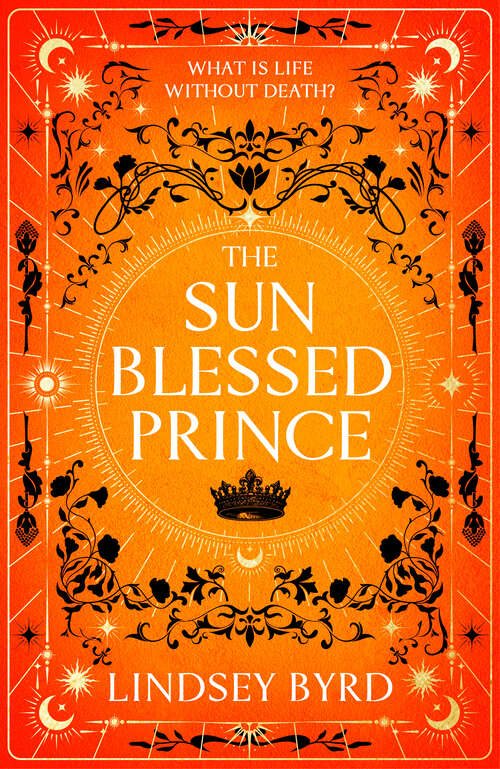 Book cover of The Sun Blessed Prince: Book one of A Tale of Two Crowns Duology (A Tale of Two Crowns Duology)