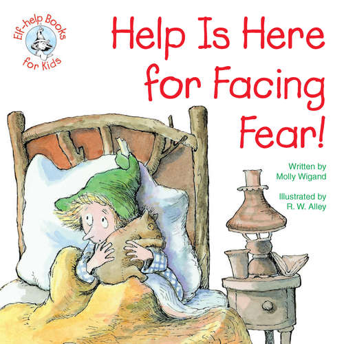 Book cover of Help Is Here for Facing Fear!