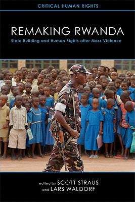 Book cover of Remaking Rwanda
