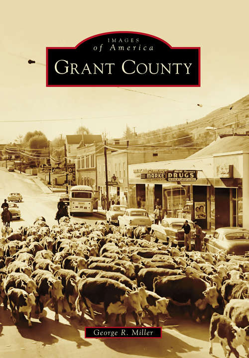 Grant County (Images of America)