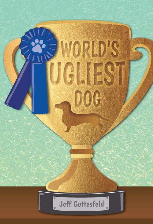 Book cover of Worlds Ugliest Dog