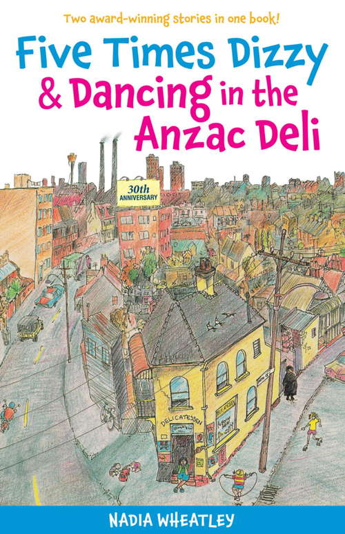 Book cover of Five Times Dizzy & Dancing in the Anzac Deli