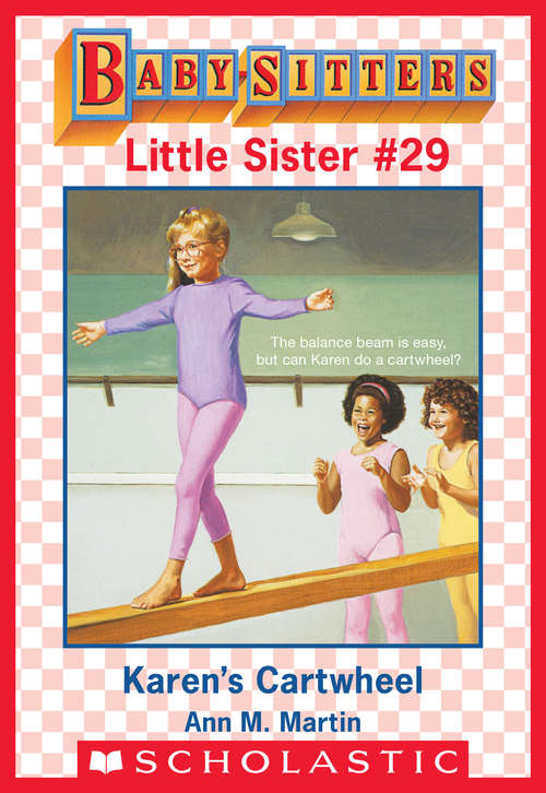 Book cover of Karen's Cartwheel (Baby-Sitters Little Sister #29)