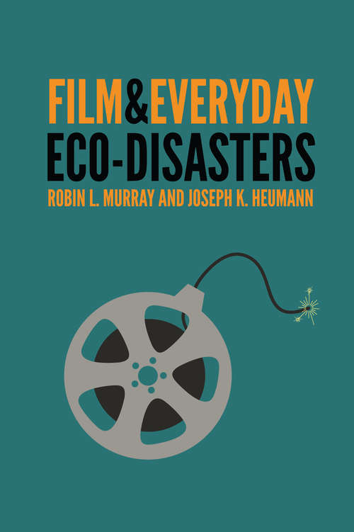 Film and Everyday Eco-disasters