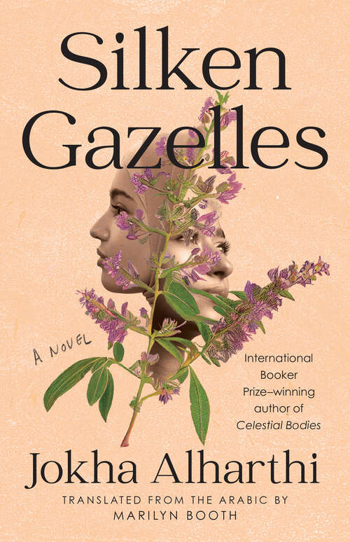 Book cover of Silken Gazelles: A Novel