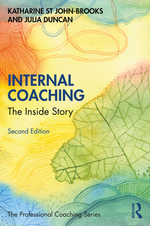 Book cover of Internal Coaching: The Inside Story (2) (The Professional Coaching Series)