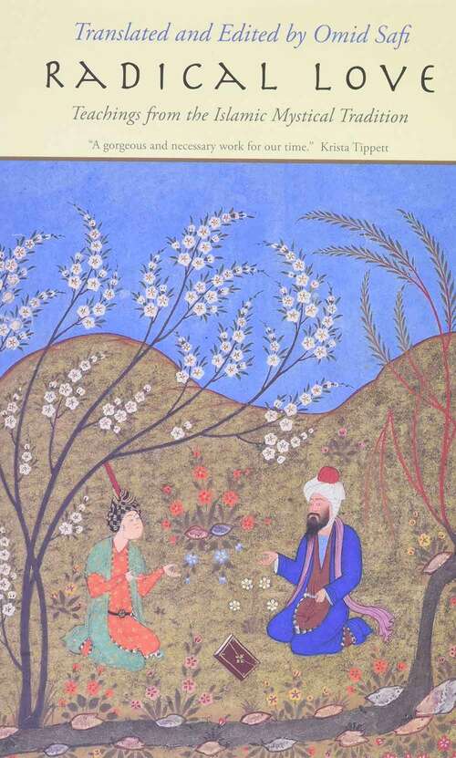 Book cover of Radical Love: Teachings From The Islamic Mystical Tradition