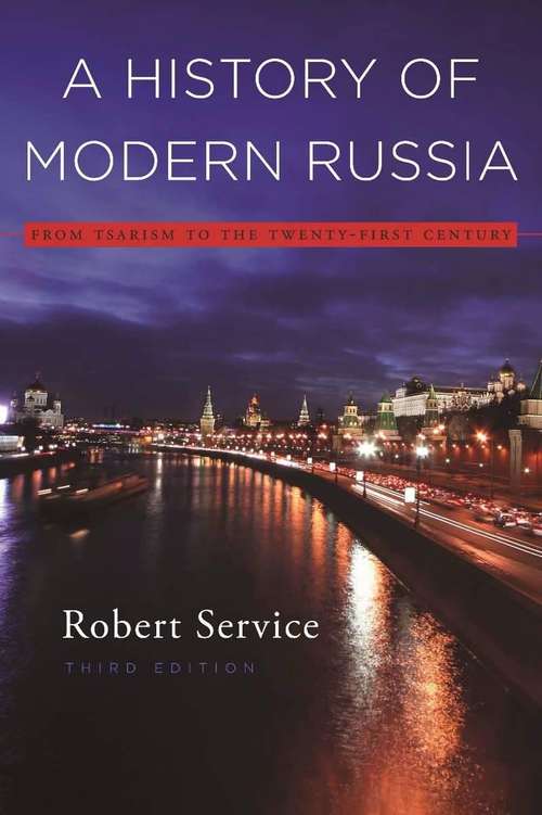 Book cover of A History of Modern Russia: From Tsarism to the Twenty-First Century
